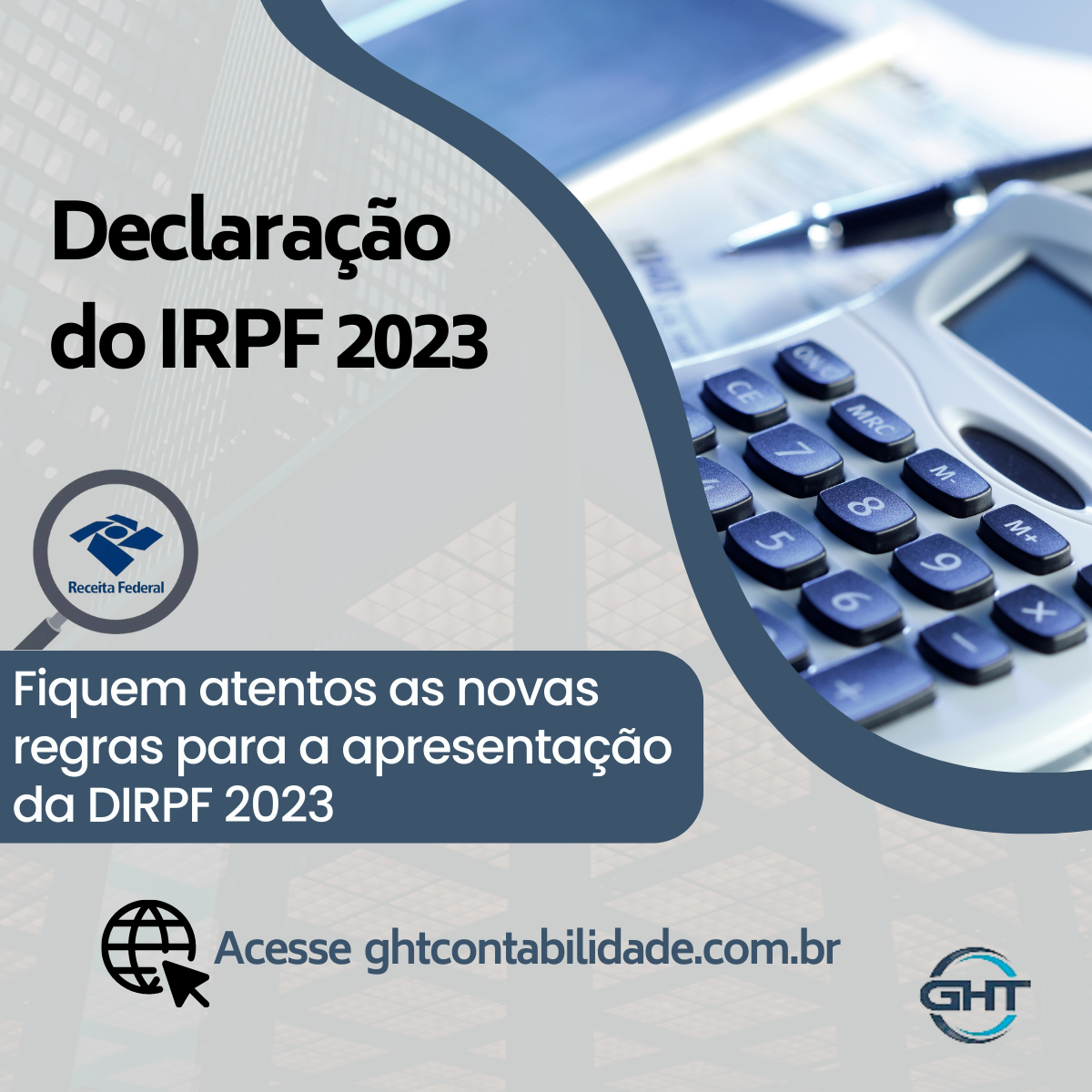 A Declaração do IRPF 2023 começa em 15 de Março. Entenda as regras.