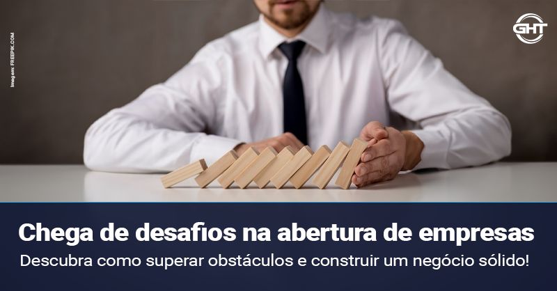 Abertura de empresa é com a GHT