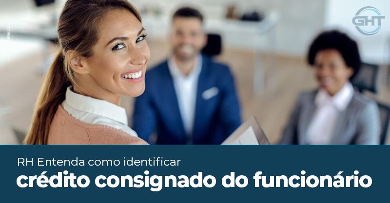 RH, veja como identificar o consignado do funcionário