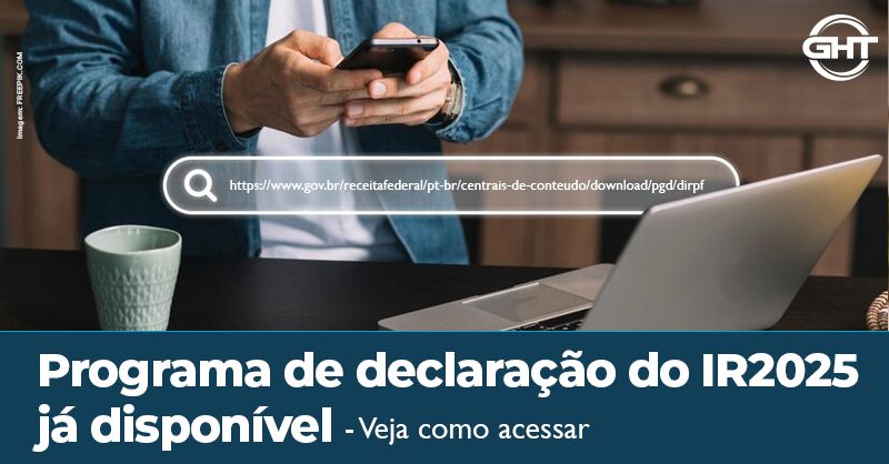 Programa de Declaração do IR2025 já está disponível