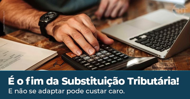 É o fim da substituição tributária?