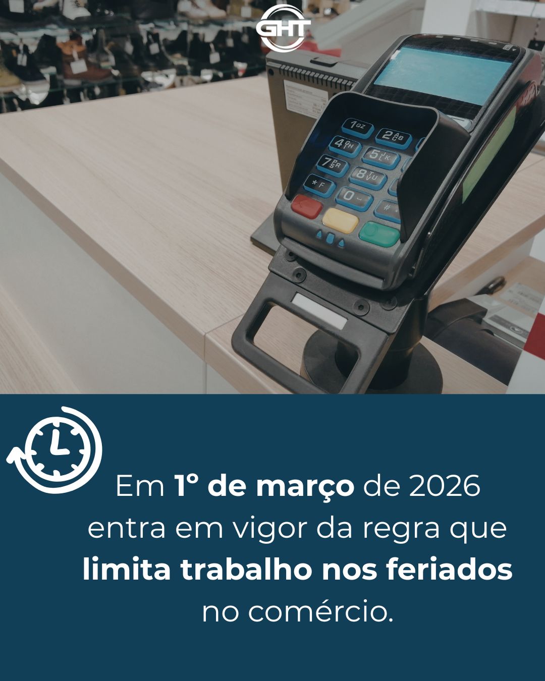 Trabalho em feriados no setor do Comércio. 